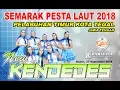 Download Lagu NEW KENDEDES | PESTA LAUT PELABUHAN TEGAL TIMUR 2018 | COKLAT VIDIOGRAPHY Tegal