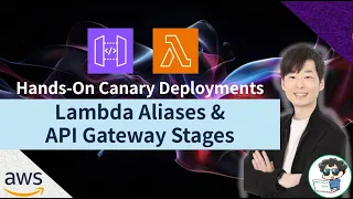 Lambda Aliases API Gateway Stages Hands-On Canary Deployments