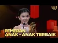 Pemenang Pemeran Anak - Anak Terbaik | INDONESIAN MOVIE ACTORS AWARDS 2024