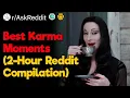 Karma Is a B tch 2-Hour Reddit Compilation