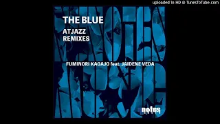 fuminori kagajo feat jaidene veda the blue atjazz remix 