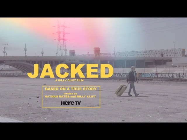 Watch the Exclusive Trailer of Gay Drama Jacked only on HereTV