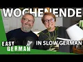 Lagu Our Weekend in Slow German | Super Easy German 262