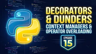 Python Masterclass FINALE Decorator Factories Dunder Magic Building an Interpreter Engine