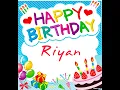 Lagu Riyan | Happy Birthday To You | Happy Birthday Songs 2021