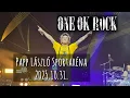 One Ok Rock - live in Papp László Sportaréna (Full show) [2025.10.30.]