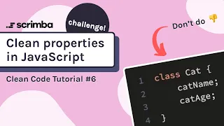 Clean Properties in JavaScript Clean Code Tutorial