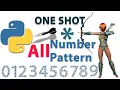 Python Pattern Programs All Numeric Pattern in One Shot - 0 to 9