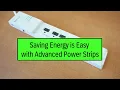 Saving Energy is Easy with Advanced Power Strips