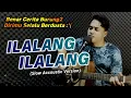 Download Lagu Benar Kata Bisik Angin Kau Takkan Pernah Setia😭 | Ilalang - Machica Mochtar [SONI EGI COVER AKUSTIK]