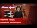 Download Lagu NYELEWENG | RENDY R | COVER VOCAL BY KRISNA NGESTI | CIPTAAN WADI OON