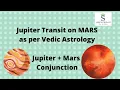 Jupiter Transit on Natal Mars as per Vedic Astrology Jupiter Mars Conjunction as per Astrology
