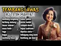 Download Lagu KOLEKSI LAGU TITIN MARYATI FULL ALBUM || TARLING LAWAS PENUH KENANGAN