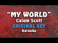 Download Lagu Calum Scott - My World (Original Key)