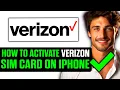 How To Activate Verizon SIM Card on iPhone 2025 - Step by Step
