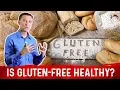 Is Gluten Bad For You - Dr Berg Discusses The Big Problem With Gluten Free Foods
