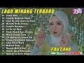 FAUZANA - LAGU MINANG TERBARU FULL ALBUM TERPOPULER 2025 - Ciinan Bana - Tungkek Mambaok Rabah 🎶