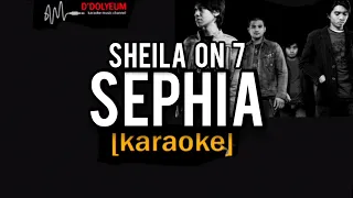 Download SEPHIA [KARAOKE] SHEILA ON 7 MP3