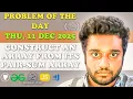 Construct an array from its pair-sum array solved in JS | GfG | POTD | Streak 376 | Thu, 11 Dec 2025