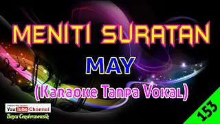 Download Meniti Suratan by May (Yantzen) | Karaoke Tanpa Vokal MP3