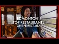 Season 2 Edmonton s Top Restaurants One Perfect Meal