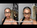 low sleek braided ponytail w braiding hair