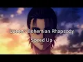 Lagu Queen - Bohemian Rhapsody • Speed Up