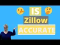 Is Zillow Accurate