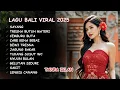 Download Lagu Lagu Bali2025 || TANPA IKLAN \u0026 Hits | Sayang, Ngelah Somah Dedari, Kuli Daki, Tresna Butuh Materi
