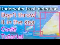Underwater Trash Detection Throw it in the trash pytorch yolov5 python tutorial opencv