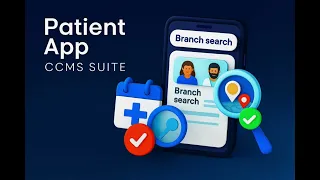 Introducing the Patient App Chiselon Clinic Management System CCMS