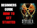 Stalker Shadow Of Chernobyl Beginners Quick Start Guide How To Get Started Hints Tips