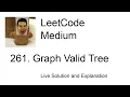 261 Graph Valid Tree Leetcode Medium
