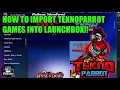 Quick and Dirty Tutorial How to add Teknoparrot games to Launchbox