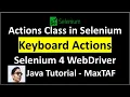 Selenium WebDriver Actions Class in Selenium Keyboard Actions in Selenium-Java-Select Copy Paste