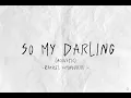Rachel Chinouriri - So my darling ( acoustic) (Lyrics Video)