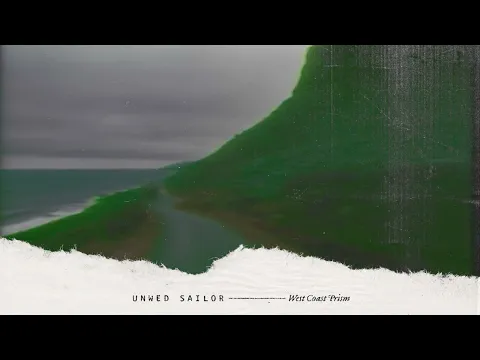 Unwed Sailor - West Coast Prism