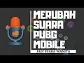 Cara Merubah Suara di PUBG Mobile Android