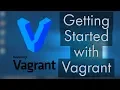 Getting started with Vagrant Vagrant Tutorial