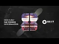 Nick Curly - The Voodoo (2019 Remaster)