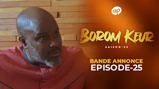 BOROM KEUR - Saison 2 - Episode 25 : Bande Annonce