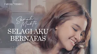 Download Sarah Mukti - Selagi Aku Bernafas OST. Cinta Setelah Cinta MP3