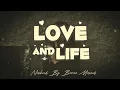 Love And Life || By Baraa Masoud || Lyrics \u0026 meaning in english || Vocals only [Slowed \u0026 reverb]