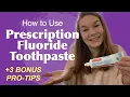 Prescription Fluoride Toothpaste Prevident Pro Tips How to Use
