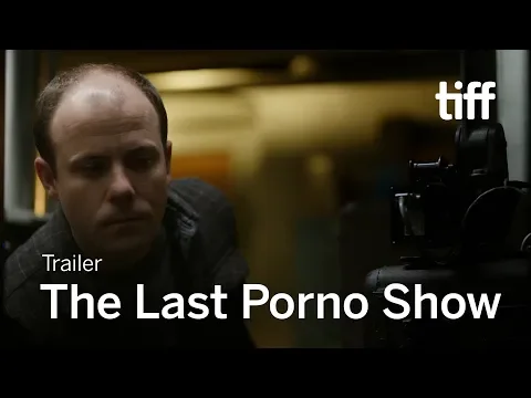 THE LAST PORNO SHOW Trailer | TIFF 2019