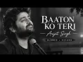 Baton Ko Teri | Arijit Singh | (Slowed+Reverb) Abhishek Bachchan, Asin 