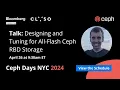 Designing and Tuning for All-Flash Ceph RBD Storage Ceph Days NYC 2024