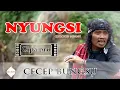 Download Lagu NYUNGSI - CECEP BUNGSU (OFFICIAL MUSIC VIDEO)