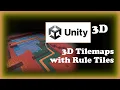 3D Tilemap with Rule Tiles Tutorial