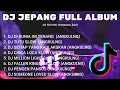 Download Lagu DJ TIKTOK VIRAL TERBARU 2021 -  FULL ALBUM  DJ JEPANG TERBARU 2021